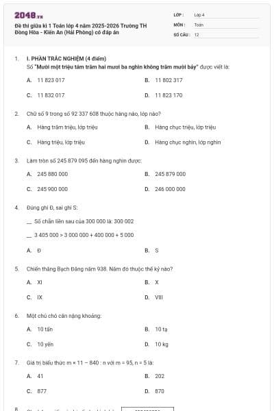 Đề thi giữa kì 1 Toán lớp 4 năm 2025-2026 Trường TH Đồng Hòa - Kiến An (Hải Phòng) có đáp án
