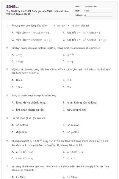 Top 10 đề thi thử THPT Quốc gia môn Vật Lí mới nhất năm 2021 có đáp án (Đề 22)