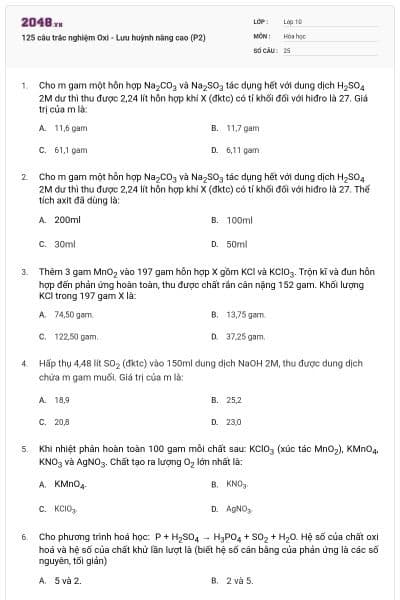 125 câu trắc nghiệm Oxi - Lưu huỳnh nâng cao (P2)