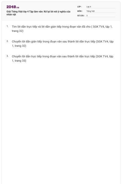 Giải Tiếng Việt lớp 4 Tập làm văn: Kể lại lời nói ý nghĩa của nhân vật