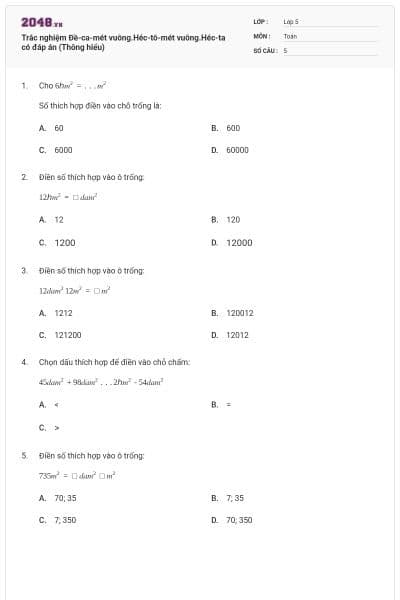 Trắc nghiệm Đề-ca-mét vuông.Héc-tô-mét vuông.Héc-ta có đáp án (Thông hiểu)