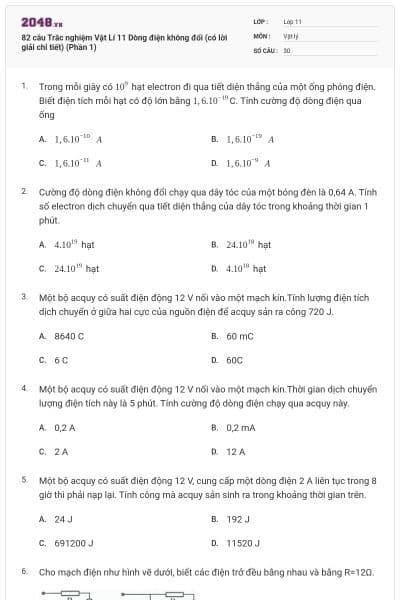 82 câu Trắc nghiệm Vật Lí 11 Dòng điện không đổi (có lời giải chi tiết) (Phần 1)
