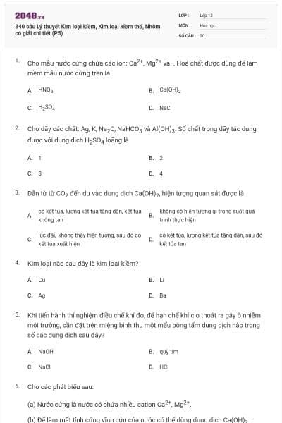 340 câu Lý thuyết Kim loại kiềm, Kim loại kiềm thổ, Nhôm có giải chi tiết (P5)