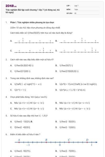 Trắc nghiệm Bài tập cuối chương 1 lớp 7 (có đúng sai, trả lời ngay)