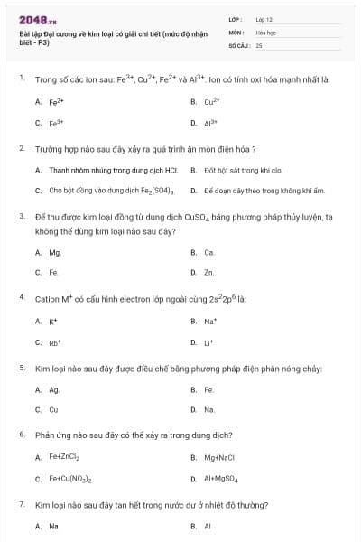 Bài tập Đại cương về kim loại có giải chi tiết (mức độ nhận biết - P3)