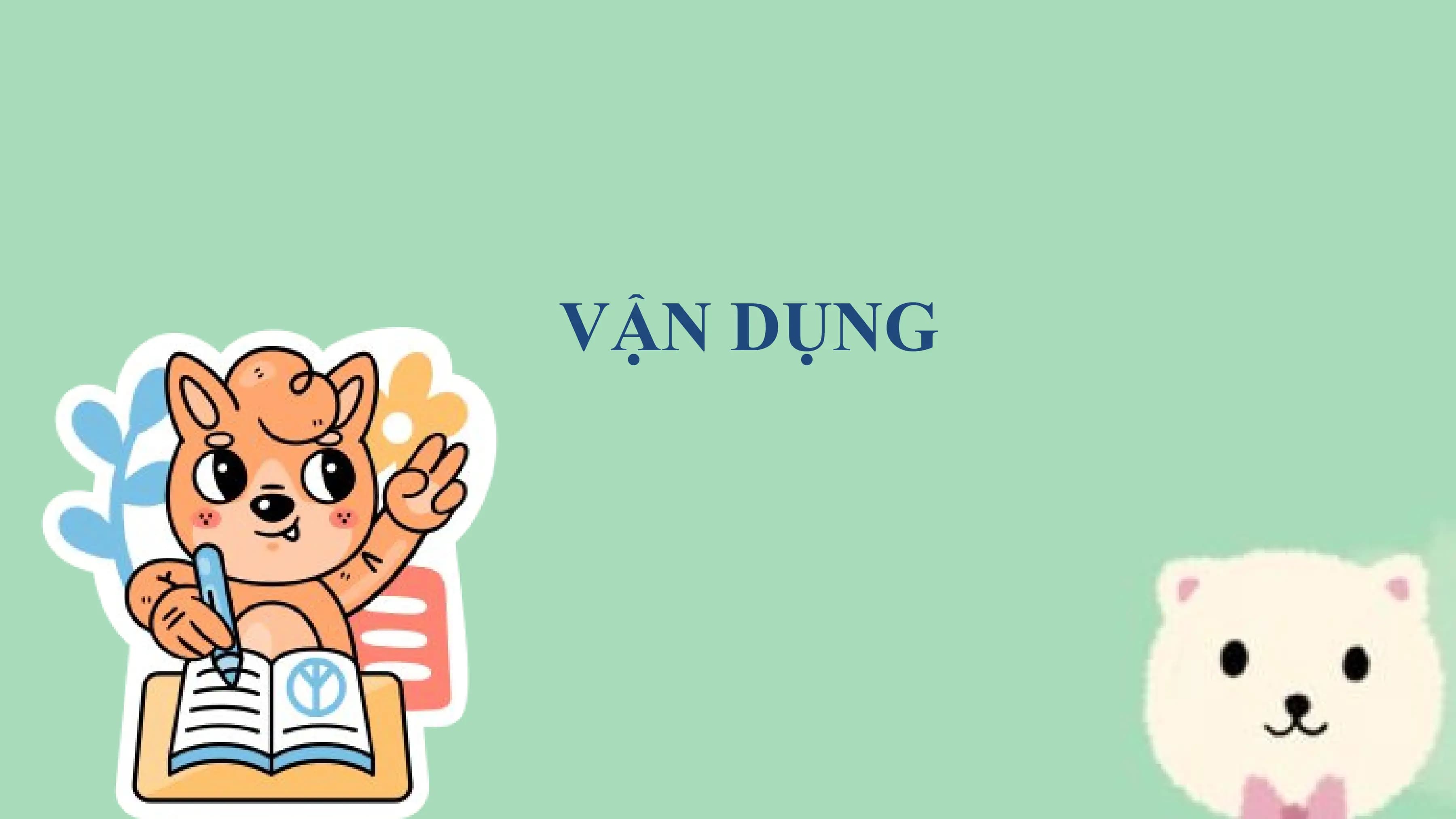 VẬN DỤNG