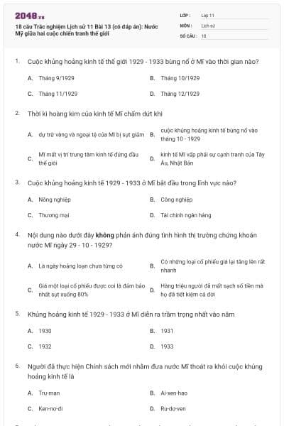 18 câu Trắc nghiệm Lịch sử 11 Bài 13 (có đáp án): Nước Mỹ giữa hai cuộc chiến tranh thế giới
