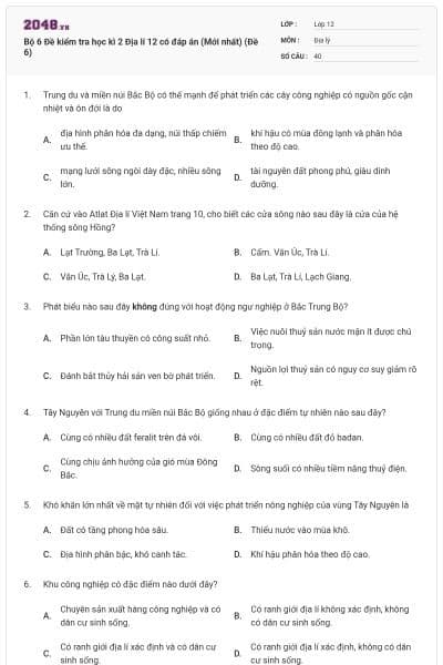Bộ 6  Đề kiểm tra học kì 2 Địa lí 12 có đáp án (Mới nhất) (Đề 6)