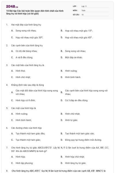 10 Bài tập Các bài toán liên quan đến tính chất của hình lăng trụ và hình hộp (có lời giải)