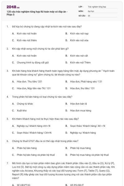 120 câu trắc nghiệm tổng hợp Kế toán máy có đáp án - Phần 5