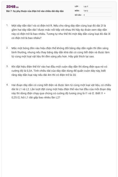 Bài 7: Sự phụ thuộc của điện trở vào chiều dài dây dẫn