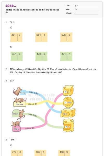 Bài tập chia số có ba chữ số cho số có một chữ số có đáp án