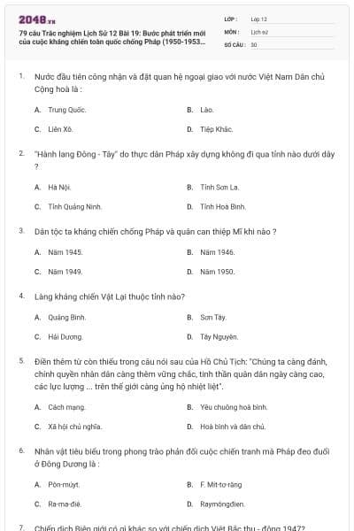 79 câu Trắc nghiệm Lịch Sử 12 Bài 19: Bước phát triển mới của cuộc kháng chiến toàn quốc chống Pháp (1950-1953)(P1) có đáp án