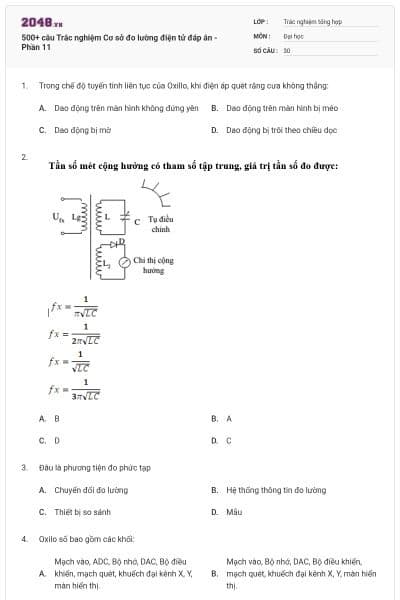 500+ câu Trắc nghiệm Cơ sở đo lường điện tử đáp án - Phần 11