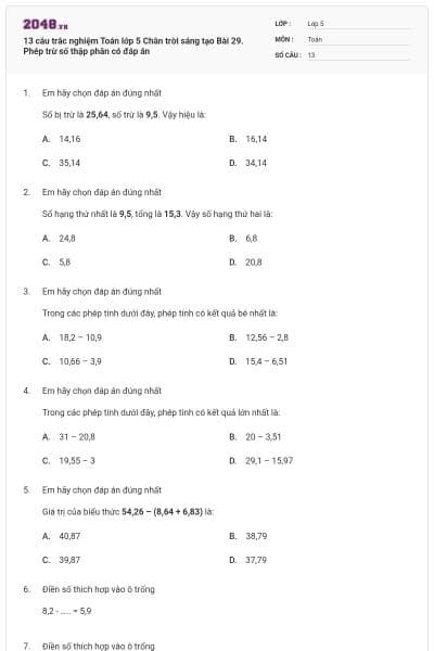 13 câu trắc nghiệm Toán lớp 5 Chân trời sáng tạo Bài 29. Phép trừ số thập phân có đáp án