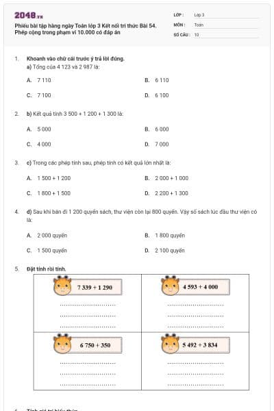 Phiếu bài tập hàng ngày Toán lớp 3 Kết nối tri thức Bài 54. Phép cộng trong phạm vi 10.000 có đáp án