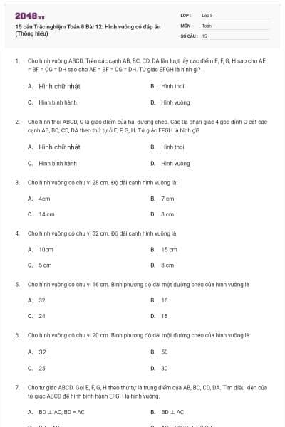 15 câu Trắc nghiệm Toán 8 Bài 12: Hình vuông có đáp án (Thông hiểu)