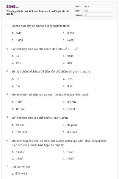 Tổng hợp đề thi cuối kì II môn Toán lớp 5, có lời giải chi tiết (Đề 12)