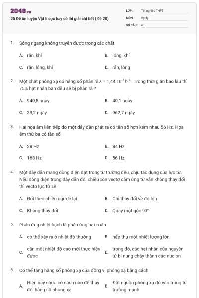 25 Đề ôn luyện Vật lí cực hay có lời giải chi tiết ( Đề 20)
