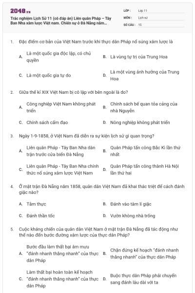 Trắc nghiệm Lịch Sử 11 (có đáp án) Liên quân Pháp – Tây Ban Nha xâm lược Việt nam. Chiến sự ở Đà Nẵng năm 1858)