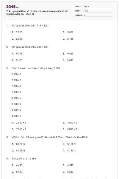 Trắc nghiệm Nhân số có bốn chữ số với số có một chữ số lớp 3 (có đáp án - phần 1)