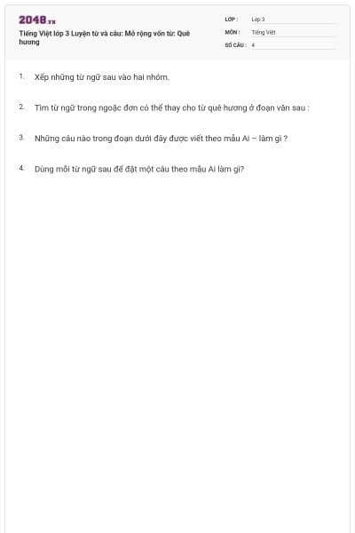 Tiếng Việt lớp 3 Luyện từ và câu: Mở rộng vốn từ: Quê hương