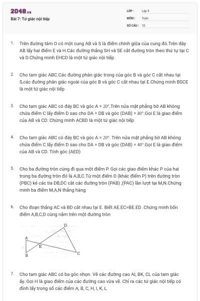 Bài 7: Tứ giác nội tiếp