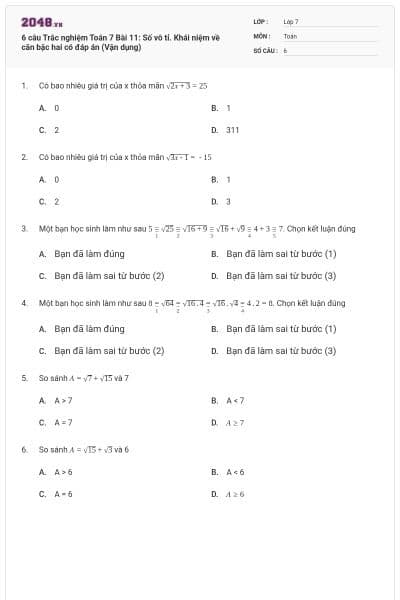 6 câu Trắc nghiệm Toán 7 Bài 11: Số vô tỉ. Khái niệm về căn bậc hai có đáp án (Vận dụng)