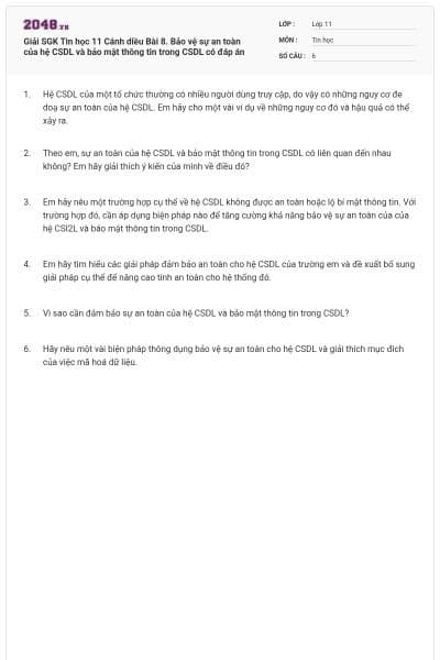 Giải SGK Tin học 11 Cánh diều Bài 8. Bảo vệ sự an toàn của hệ CSDL và bảo mật thông tin trong CSDL có đáp án