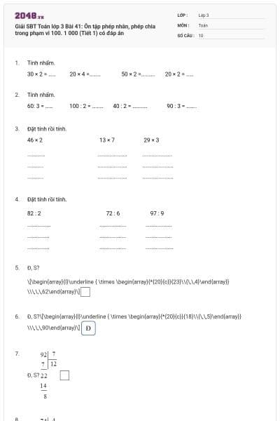 Giải SBT Toán lớp 3 Bài 41: Ôn tập phép nhân, phép chia trong phạm vi 100. 1 000 (Tiết 1) có đáp án