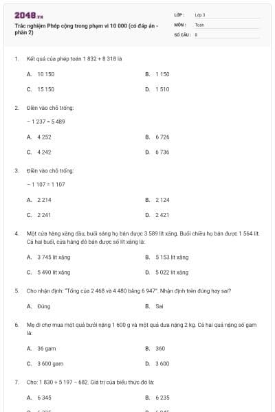 Trắc nghiệm Phép cộng trong phạm vi 10 000 (có đáp án - phần 2)