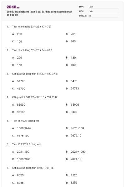 20 câu Trắc nghiệm Toán 6 Bài 5: Phép cộng và phép nhân có đáp án