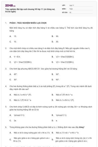 Trắc nghiệm Bài tập cuối chương VII lớp 11 (có đúng sai, trả lời ngắn)