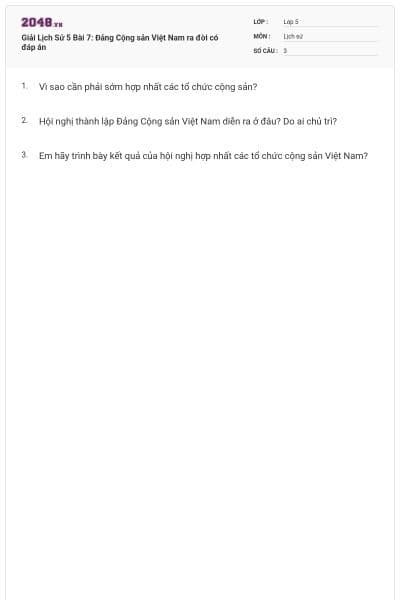 Giải Lịch Sử 5 Bài 7: Đảng Cộng sản Việt Nam ra đời có đáp án