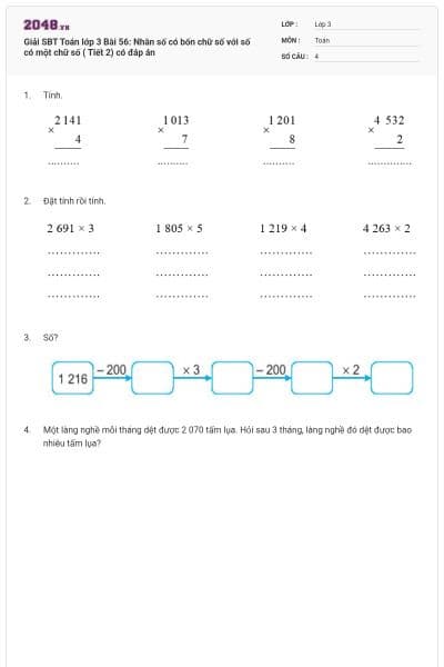 Giải SBT Toán lớp 3 Bài 56: Nhân số có bốn chữ số với số có một chữ số ( Tiết 2) có đáp án