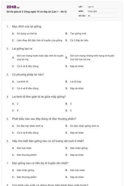 Đề thi giữa kì 2 Công nghệ 10 có đáp án (Lần 1 - Đề 4)