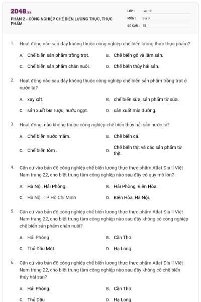 PHẦN 2 - CÔNG NGHIỆP CHẾ BIẾN LƯƠNG THỰC, THỰC PHẨM