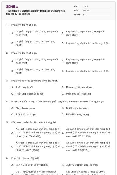 Trắc nghiệm Biến thiên enthapy trong các phản ứng hóa học lớp 10 (có đáp án)