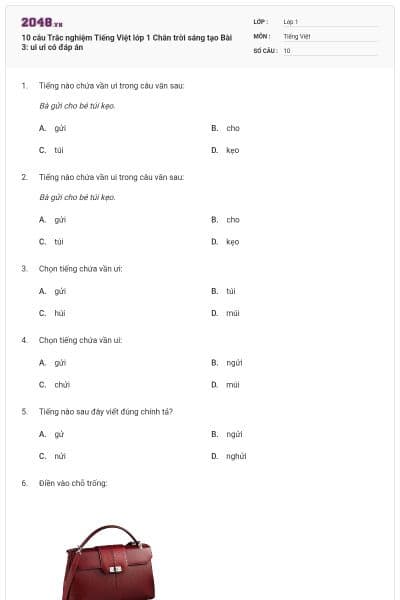10 câu Trắc nghiệm Tiếng Việt lớp 1 Chân trời sáng tạo Bài 3: ui ưi có đáp án