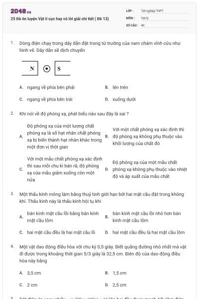 25 Đề ôn luyện Vật lí cực hay có lời giải chi tiết ( Đề 13)