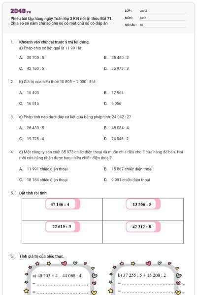 Phiếu bài tập hàng ngày Toán lớp 3 Kết nối tri thức Bài 71. Chia số có năm chữ số cho số có một chữ số có đáp án