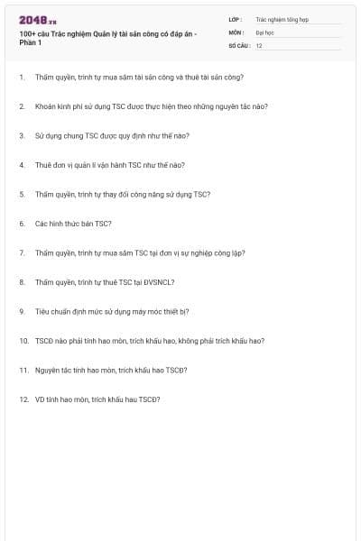 100+ câu Trắc nghiệm Quản lý tài sản công có đáp án - Phần 1