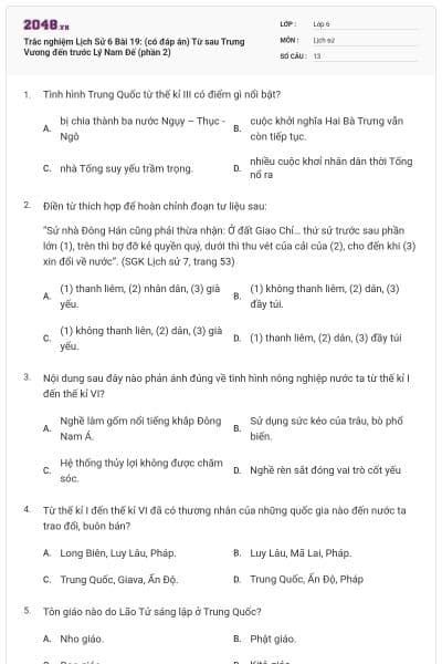 Trắc nghiệm Lịch Sử 6 Bài 19: (có đáp án) Từ sau Trưng Vương đến trước Lý Nam Đế (phần 2)