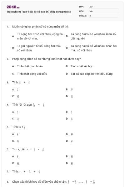 Trắc nghiệm Toán 4 Bài 8: (có đáp án) phép cộng phân số