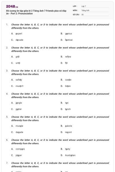 Đề cương ôn tập giữa kì 2 Tiếng Anh 7 Friends plus có đáp án - Part 2: Pronunciation