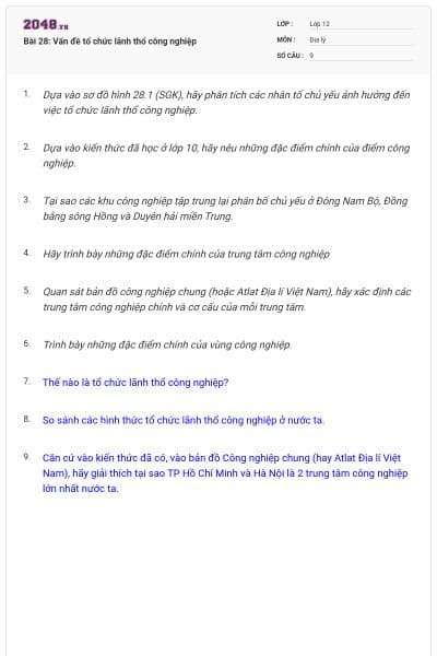 Bài 28: Vấn đề tổ chức lãnh thổ công nghiệp