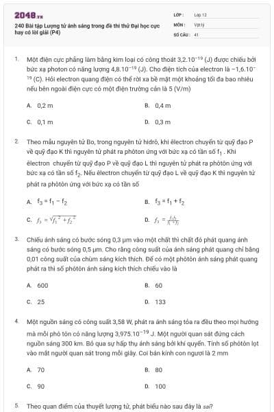 240 Bài tập Lượng tử ánh sáng trong đề thi thử Đại học cực hay có lời giải (P4)