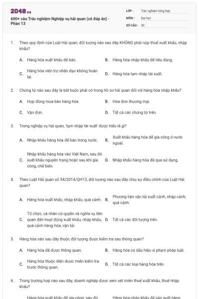 600+ câu Trắc nghiệm Nghiệp vụ hải quan (có đáp án) - Phần 13