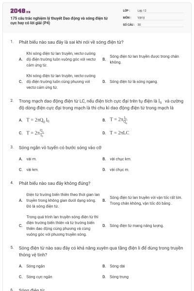 175 câu trắc nghiệm lý thuyết Dao động và sóng điện từ cực hay có lời giải (P4)