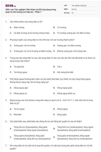 300+ câu Trắc nghiệm Viễn thám và GIS ứng dụng trong quản lý môi trường (có đáp án) - Phần 7
